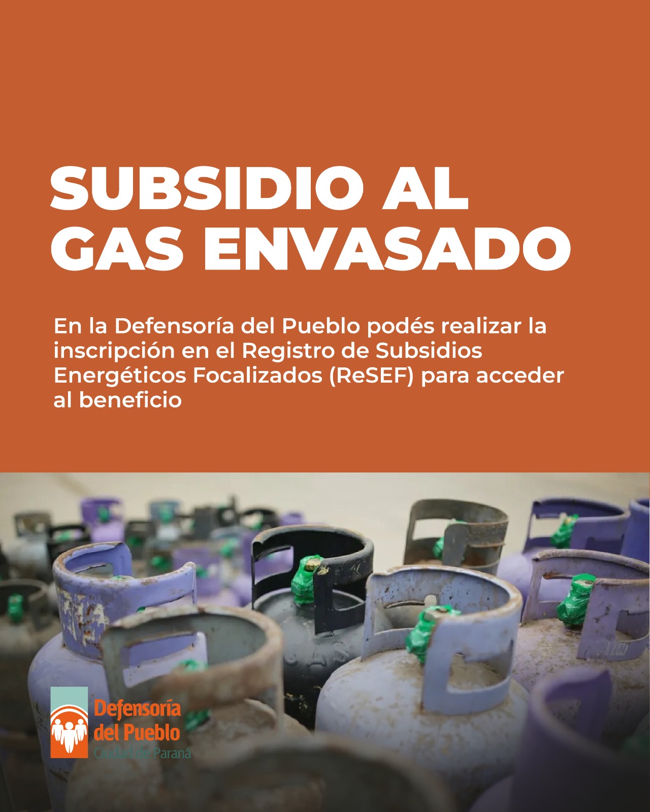 La Defensoría del Pueblo acompaña en la gestión para acceder al subsidio de gas en garrafa
