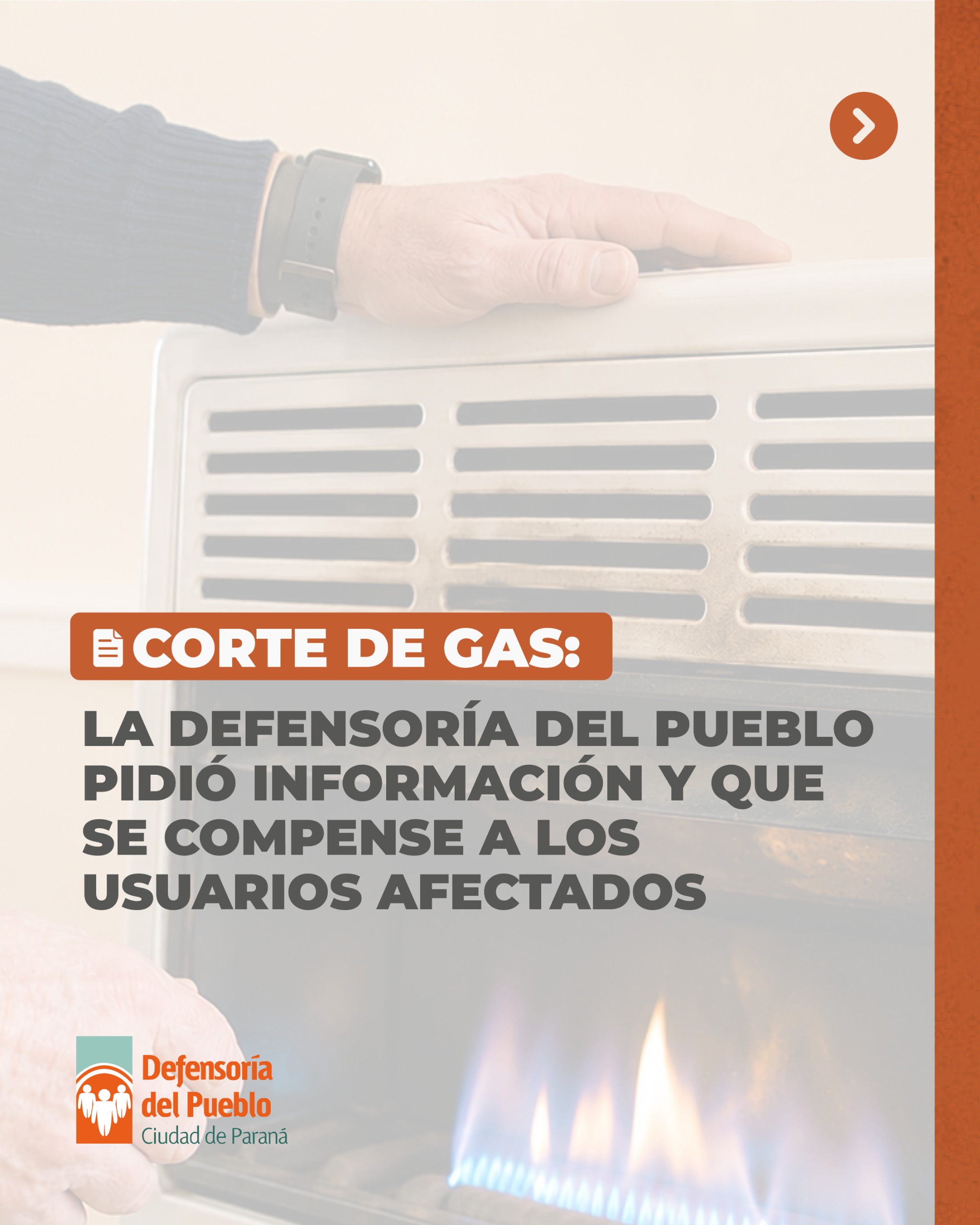La Defensoría del Pueblo pidió información por el corte de gas en Paraná