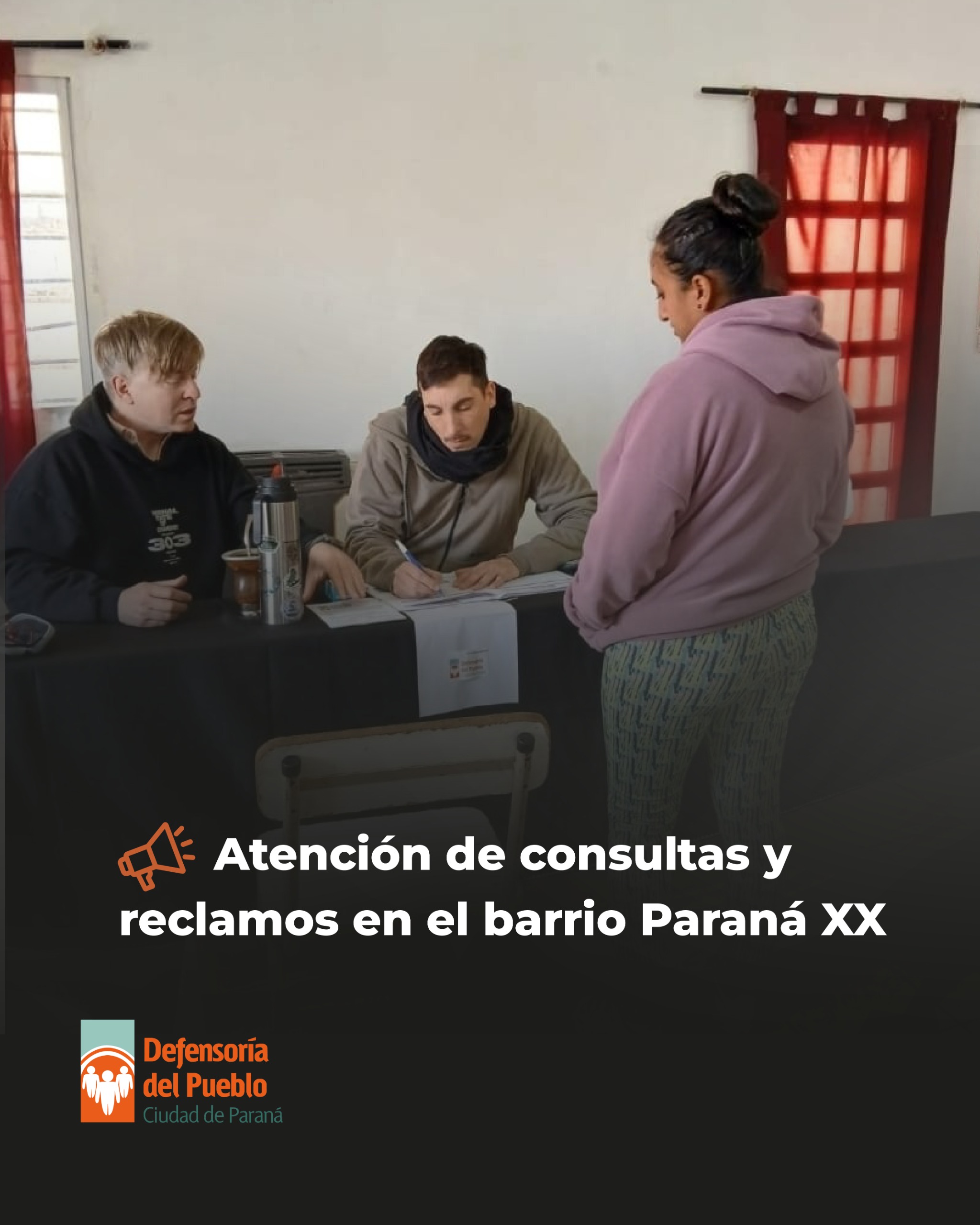 Atención de consultas y reclamos en el barrio Paraná XX
